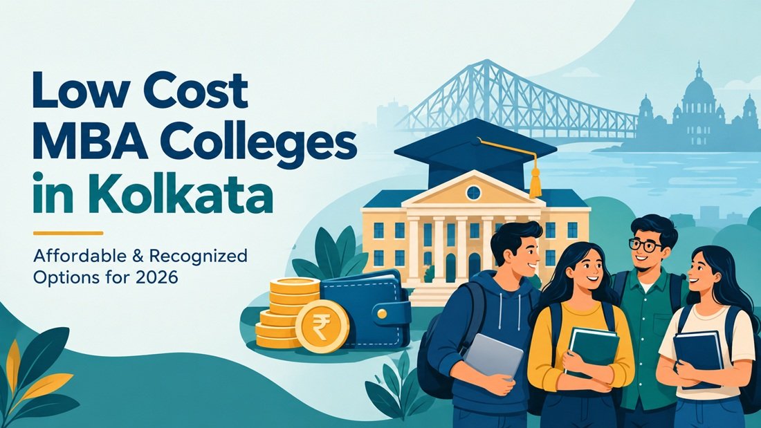 Low Cost MBA Colleges in Kolkata: Top Picks 2026